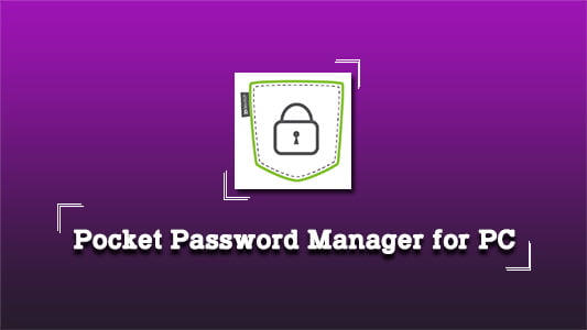 Pocket Password Manager for PC