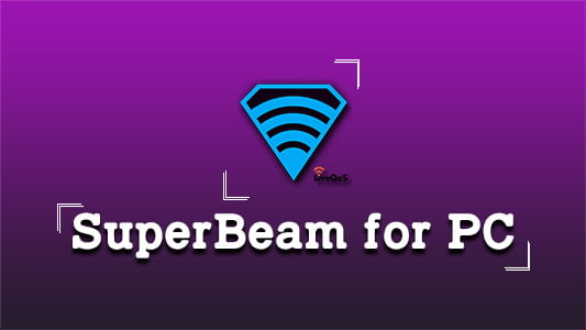 SuperBeam for PC