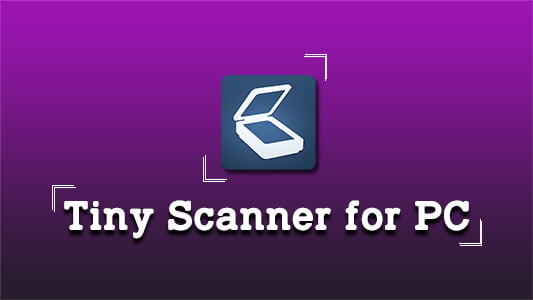 Tiny Scanner for PC