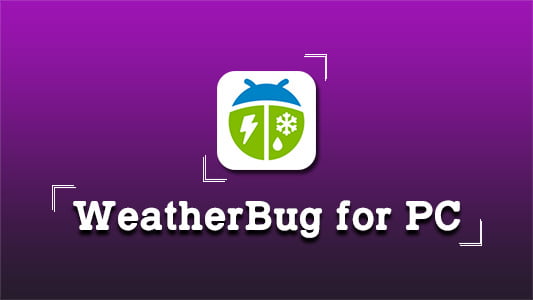WeatherBug for PC