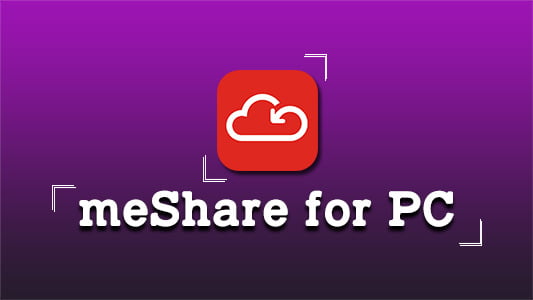 MeShare for PC