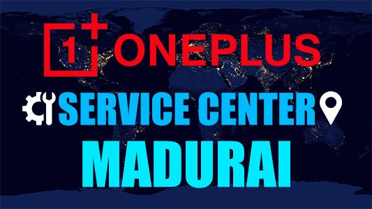 OnePlus Service Center Madurai Near me
