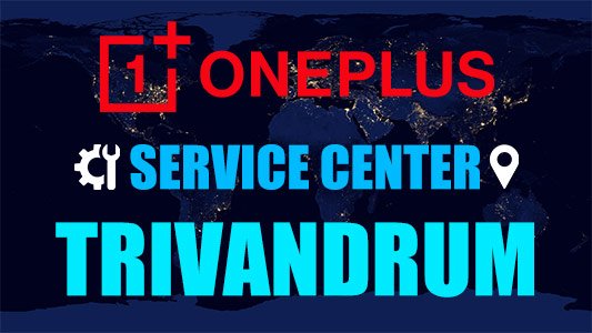 OnePlus Service Center Trivandrum