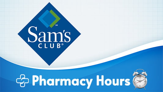 Sam's Club Pharmacy Hours