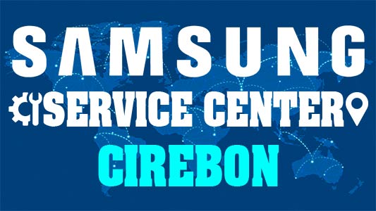 Samsung Service Center Cirebon