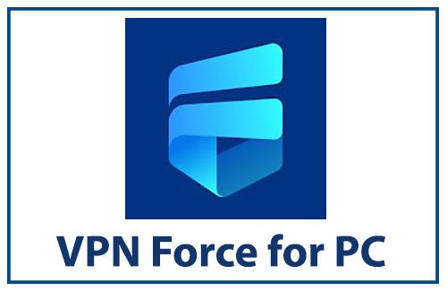 VPN Force for PC