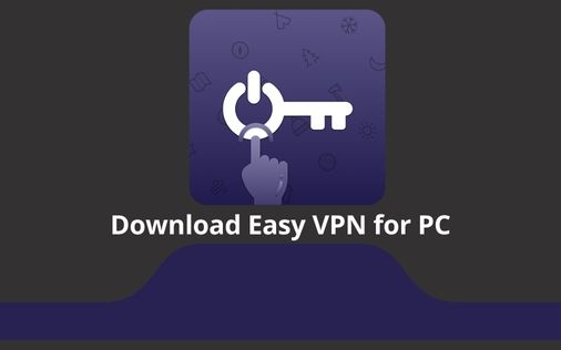 Download Easy VPN for PC