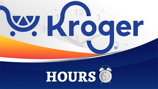 Kroger Hours