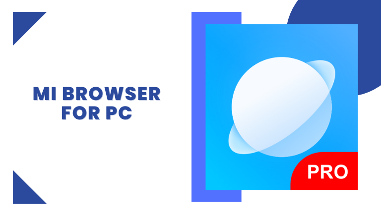 Mi Browser for PC