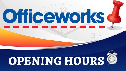 Officeworks Opening Hours