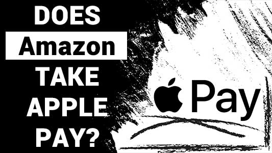 Does Amazon Take Apple Pay?