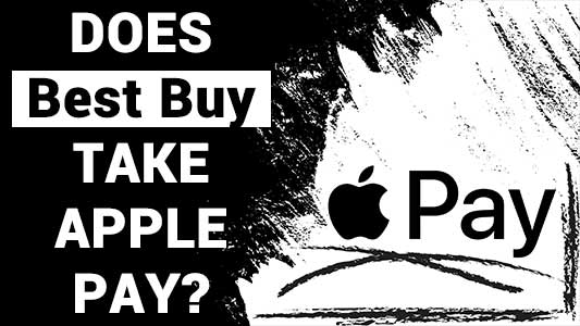 Does Best Buy Take Apple Pay?