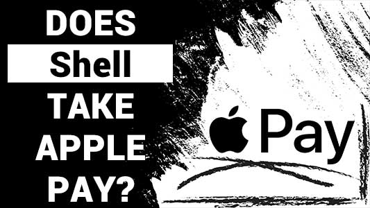 Does Shell Take Apple Pay?