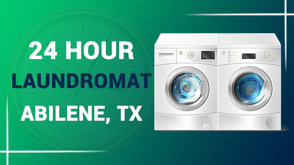 24 hour laundromat Abilene, TX