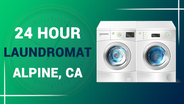 24 hour laundromat Alpine, CA