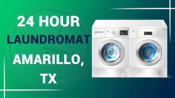24 hour laundromat Amarillo, TX