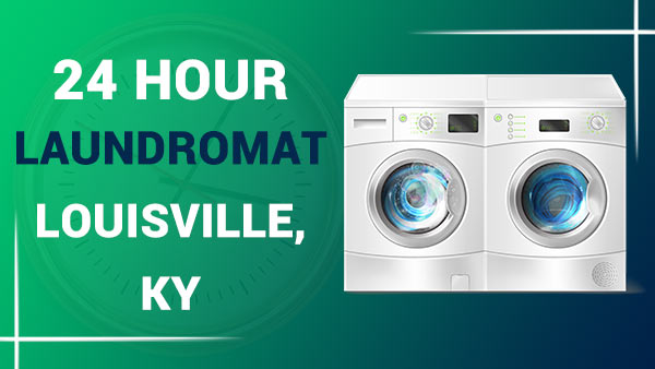 24 hour laundromat Louisville, KY