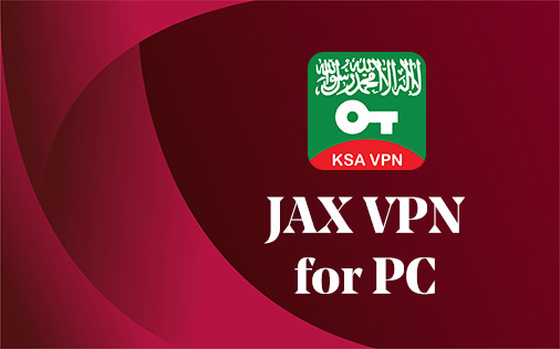 KSA VPN for PC Windows